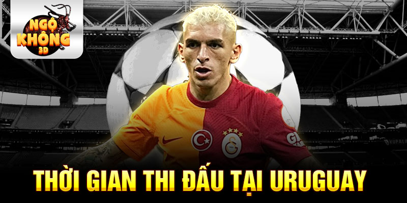 Thời gian thi đấu tại Uruguay