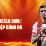 Tuổi thơ stefan savić và sự nghiệp bóng đá ban đầu